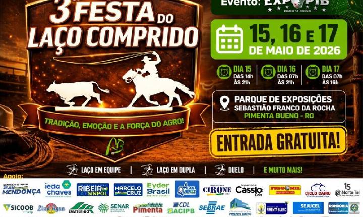 3ª Festa do Laço Comprido vai movimentar Pimenta Bueno com tradição e competição de 15 a 17 de maio!