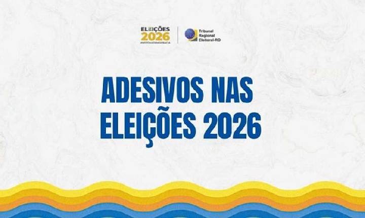 Adesivos nas Eleições 2026: saiba onde pode e onde não pode usar!