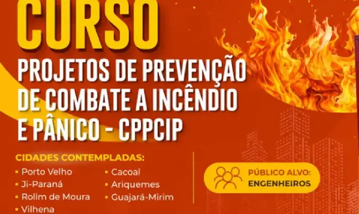 CAPACITAÇÃO - Cacoal recebe curso gratuito do Crea-RO sobre prevenção e combate a incêndios em agosto