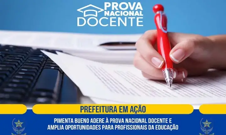 Educação - Pimenta Bueno poderá usar resultado da Prova Nacional Docente em concursos e seleções