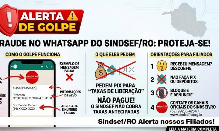 Geral - Criminosos usam nome do Sindsef/RO no WhatsApp para enganar filiados com falsos alvarás