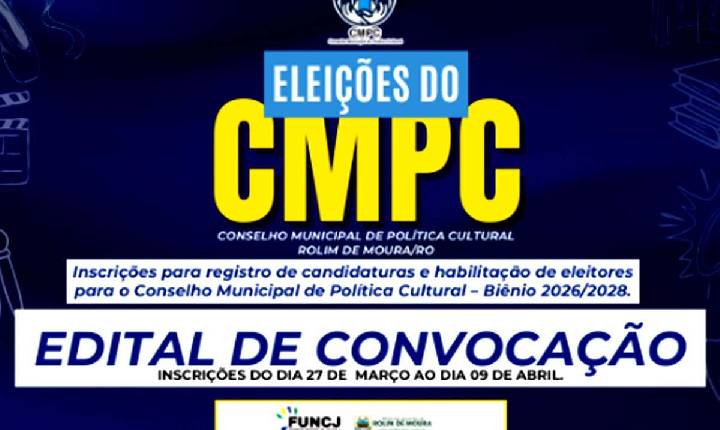 ROLIM DE MOURA Fundação de Cultura e Juventude publica edital de convocação para eleição do Conselho Municipal de Política Cultural
