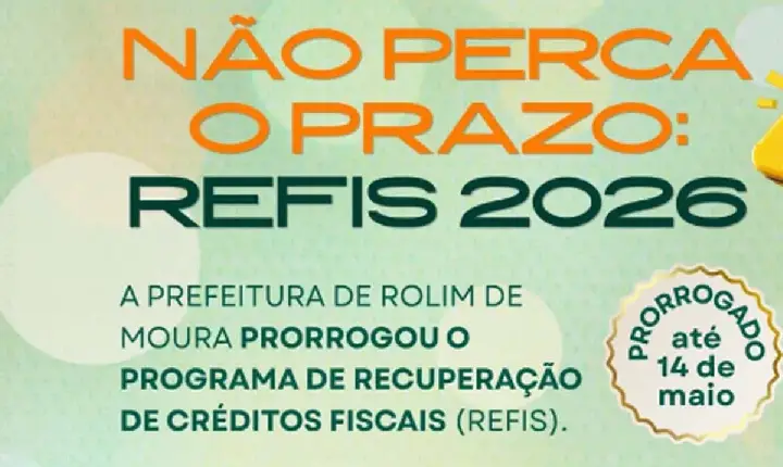ROLIM DE MOURA - Prefeitura alerta aos contribuintes que o prazo para adesão ao Refis 2026 foi prorrogado