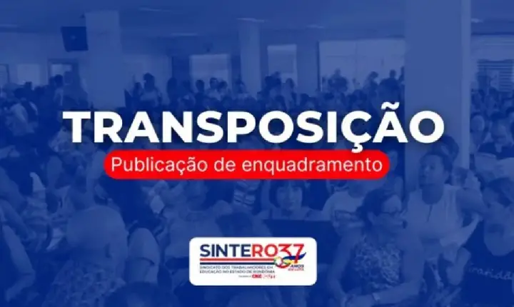SINTERO Transposição 2026: MGI publicou extensa lista de servidores enquadrados do ex-Território de Rondônia