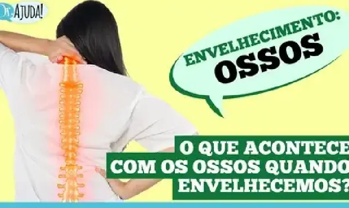 VÍDEO - Dr. Ajuda | Dr. Ajuda! Envelhecimento dos ossos