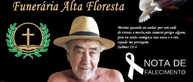 Funerária Alta Floresta comunica o falecimento de Antônio Fernandes de Paula