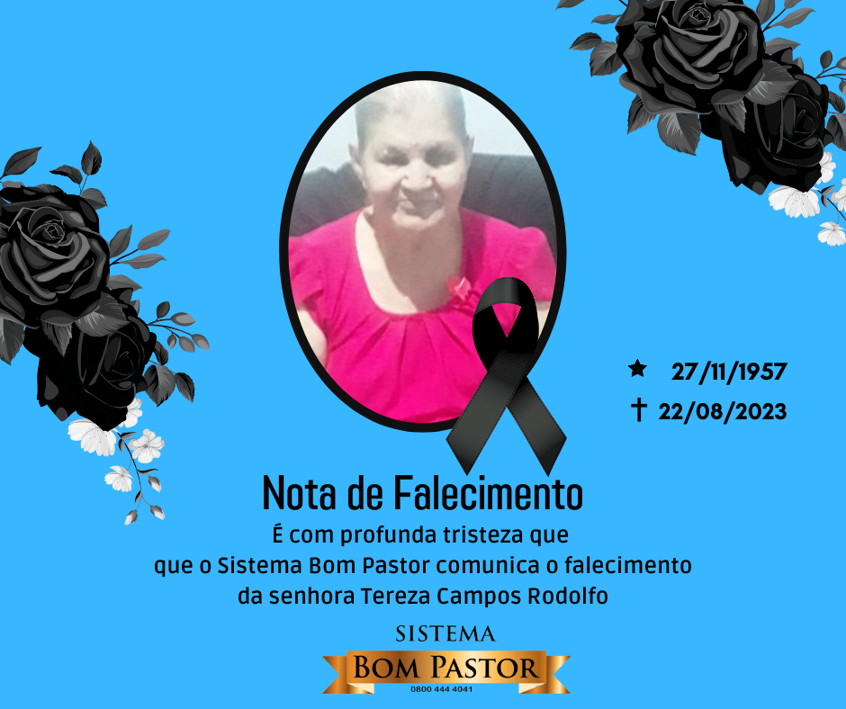 Sistema Bom Pastor emite nota de pesar pelo falecimento da senhora; Tereza Campos Rodolfo