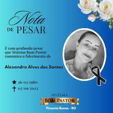 Sistema Bom Pastor emite nota de pesar pelo falecimento da moradora de Pimenta Bueno, Alexandra Alves dos Santos