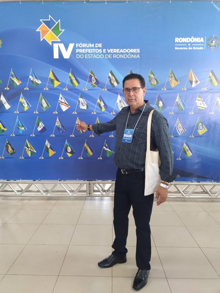 Prefeito Aldo Júlio Participa do IV Fórum de Prefeitos e Vereadores de Rondônia