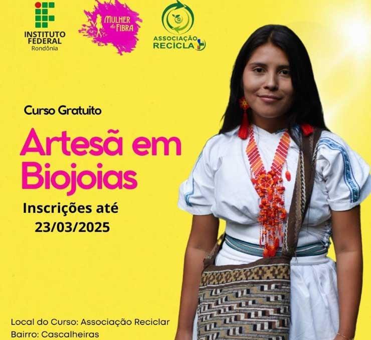CURSO IFRO oferta vagas no curso FIC de Artesã em Biojoias do Projeto Mulher de Fibra em Porto Velho