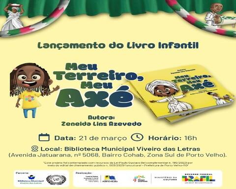 Geral - Lançamento do livro infantil “Meu Terreiro, meu Axé!” acontece na próxima semana em Porto Velho