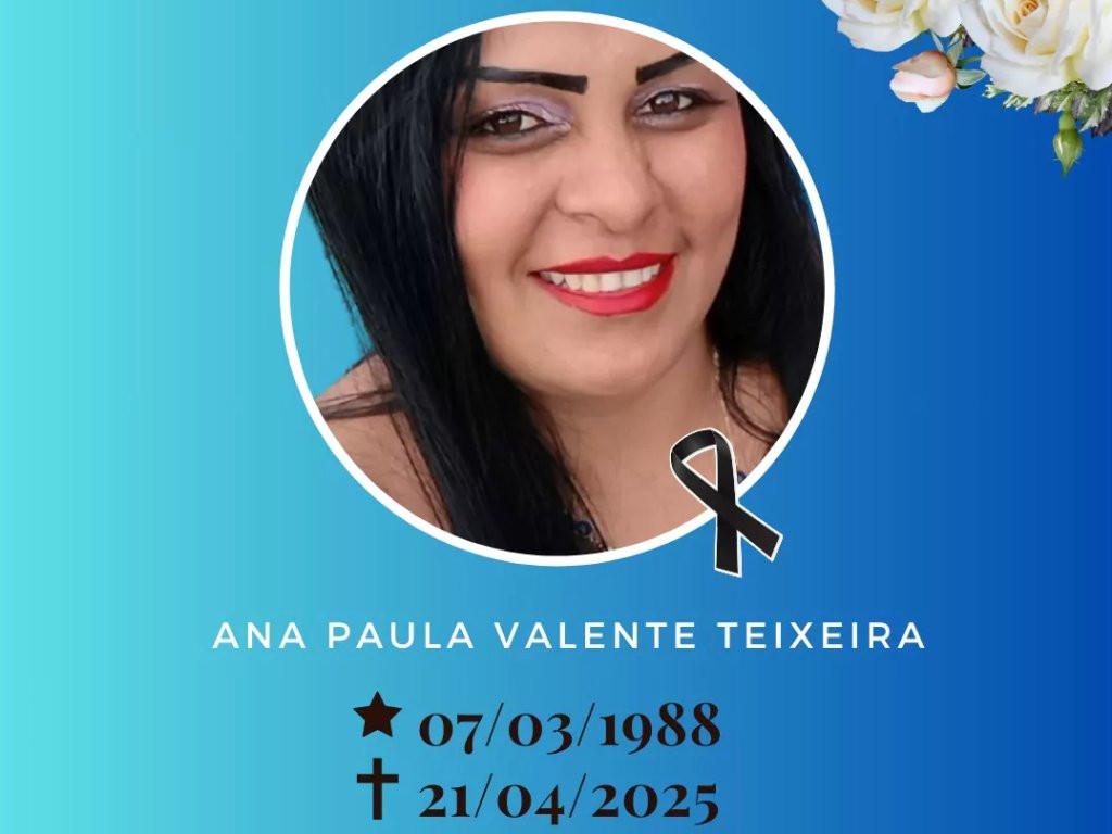 Nota de Pesar - Nota de pesar pelo falecimento de Ana Paula Valente Teixeira