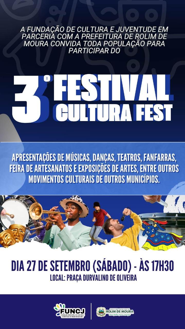 A Fundação de Cultura e Juventude em parceria com a Prefeitura de Rolim de Moura convida toda a população para o 3º CulturaFest