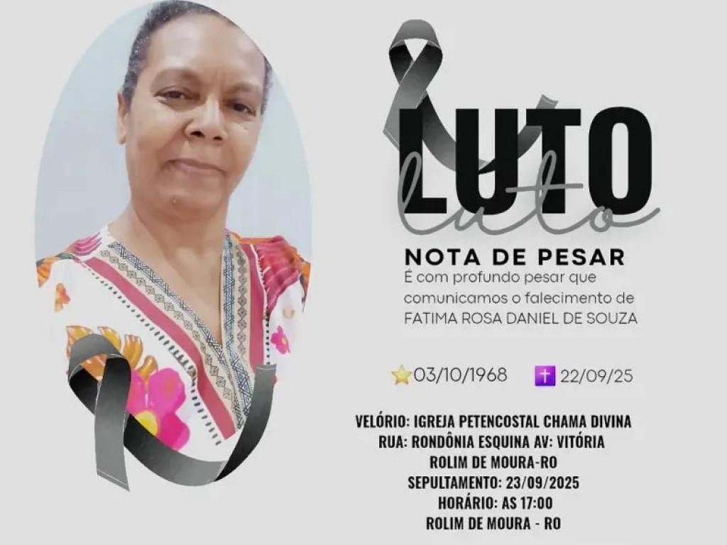 Nota de Pesar - Nota de pesar pelo falecimento de Fátima Rosa Daniel de Souza