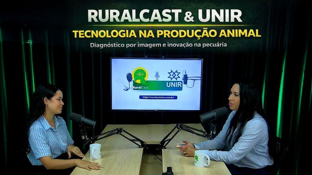 Universidade Federal - RuralCast estreia parceria com a UNIR e lança episódio sobre tecnologia na produção animal