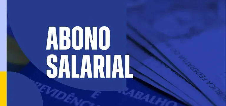 Notícias -  Abono Salarial 2026 começa a ser pago na segunda (16); veja quem recebe