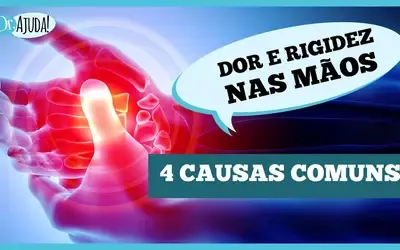 Dr. Ajuda | Saúde - Dor e rigidez nas mãos: veja as 4 causas mais comuns