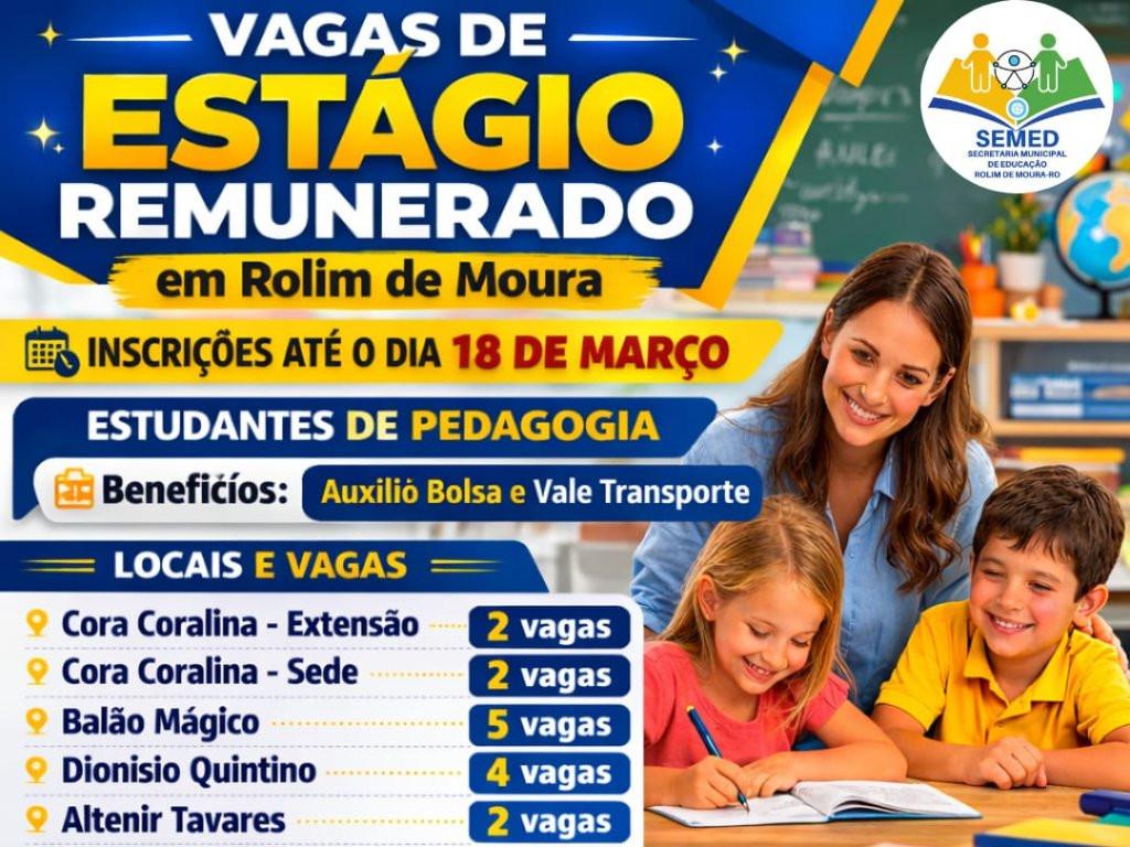 SECRETÁRIA MUNICIPAL - Semed abre novas vagas de estágio remunerado para estudantes de Pedagogia em Rolim de Moura