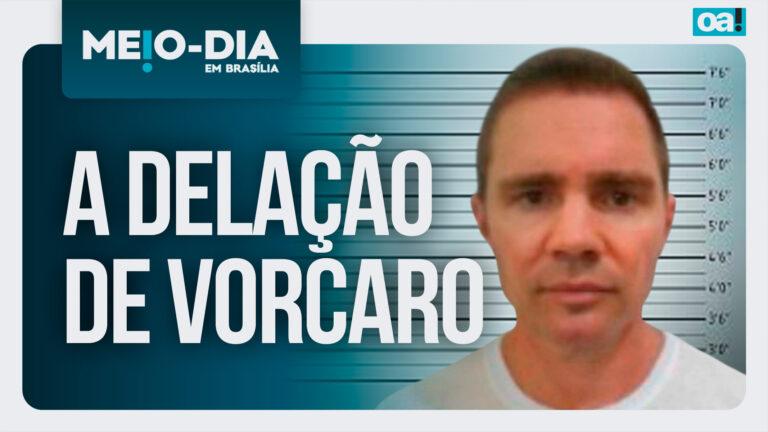 VÍDEO - Meio-Dia em Brasília: A delação de Daniel Vorcaro vem aí