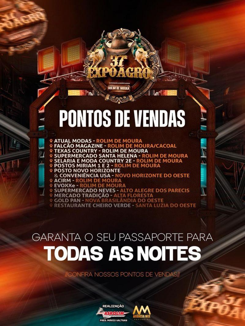 37ª EXPOAGRO - Confira os pontos de vendas e garanta seu passaporte  para para viver dias inesquecíveis com muita emoção, tradição e grandes shows!