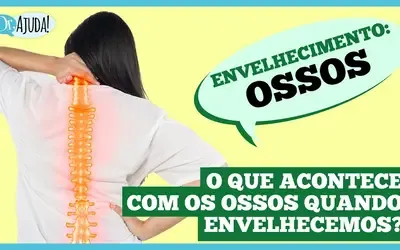 VÍDEO - Dr. Ajuda | Dr. Ajuda! Envelhecimento dos ossos