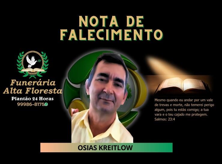 Nota de Falecimento - A Funerária Alta Floresta comunica o falecimento do Senhor Osias Kreitlow