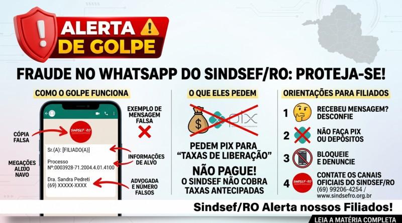 Geral - Criminosos usam nome do Sindsef/RO no WhatsApp para enganar filiados com falsos alvarás