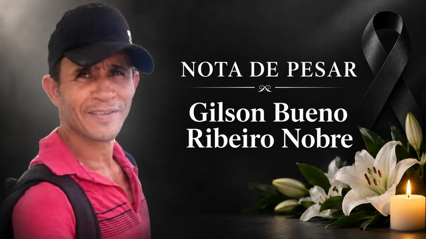 cidade - Nota de pesar pelo falecimento de Gilson Bueno Ribeiro Nobre