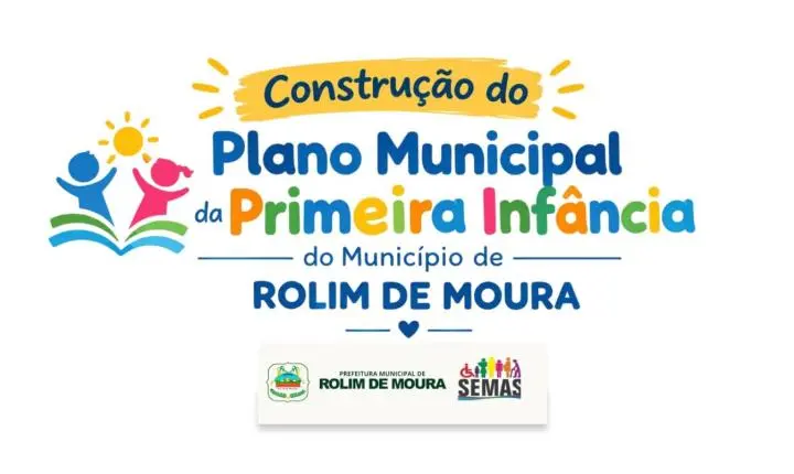 SEMAS convida população de Rolim de Moura a participar de pesquisa sobre a Primeira Infância