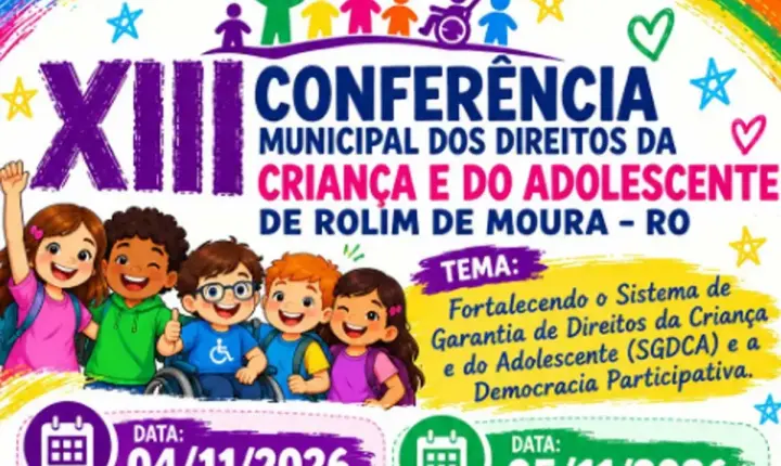 ROLIM DE MOURA - Inscreva-se aqui para a 13ª Conferência Municipal dos Direitos da Criança e do Adolescente